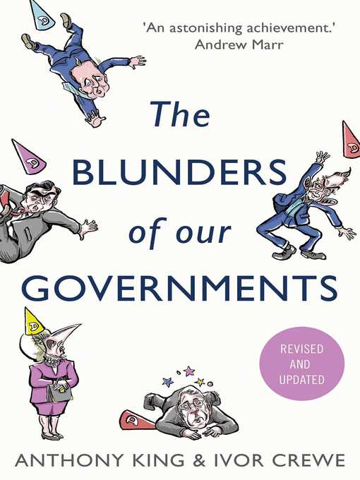 Title details for The Blunders of Our Governments by Anthony King - Available